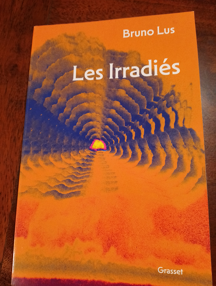 Les irradiés par Bruno Lus